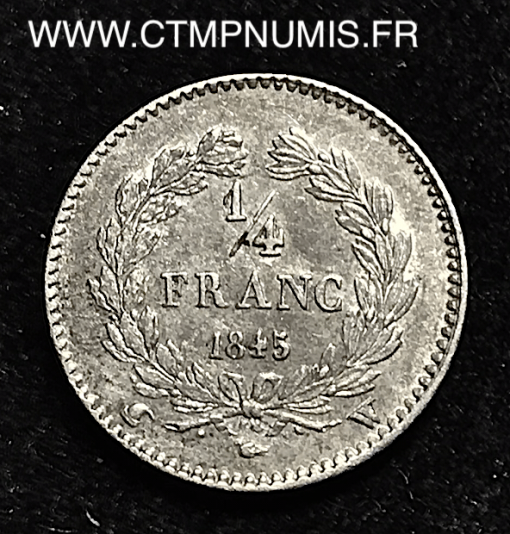 ,1/4,FRANC,ARGENT,LOUIS,PHILIPPE,1845,LILLE