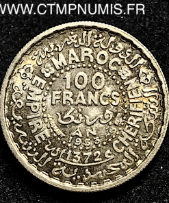 MAROC 100 FRANCS ARGENT 1953 SPL