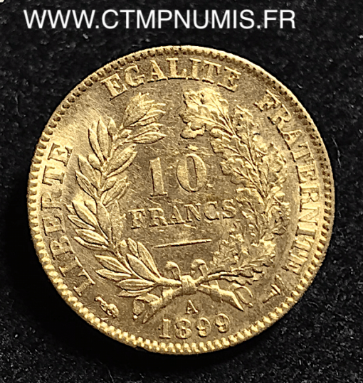 10 FRANCS OR CERES III° REPUBLIQUE 1899 A