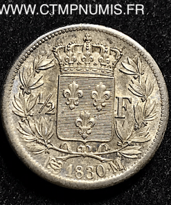 1/2 FRANC ARGENT CHARLES X 1830 M TOULOUSE