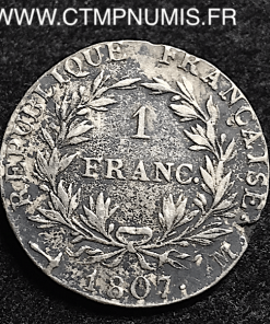 1 FRANC ARGENT NAPOLEON EMPEREUR TETE NUE 1807 M TOULOUSE