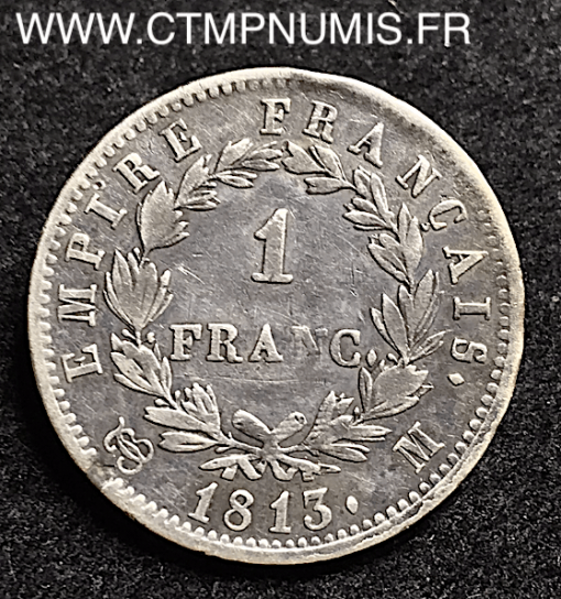 1 FRANC ARGENT NAPOLEON I° 1813 M TOULOUSE