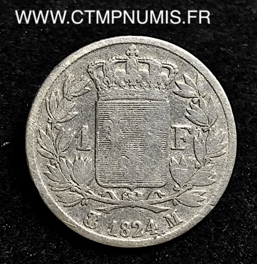 1 FRANC ARGENT LOUIS XVIII 1824 M TOULOUSE