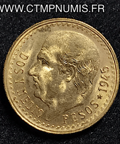 MEXIQUE 2,5 PESOS OR 1945