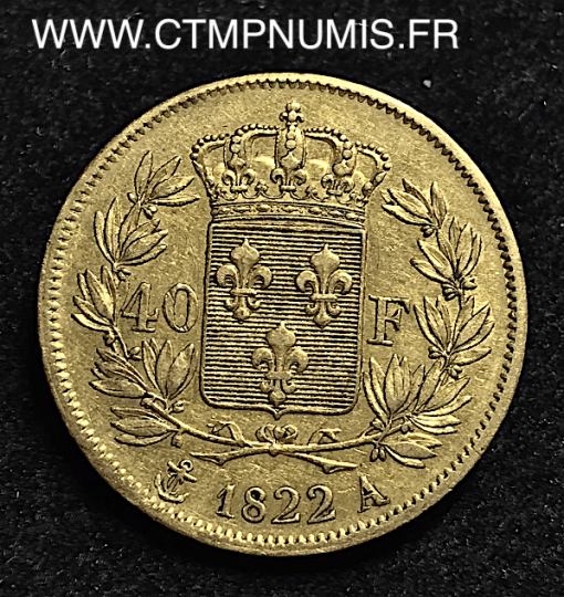 40 FRANCS OR LOUIS XVIII 1822 A PARIS