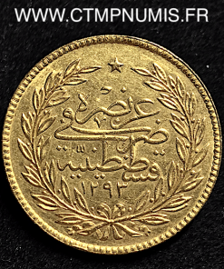 TURQUIE 500 PIASTRES OR ABDUL HAMID II 1293