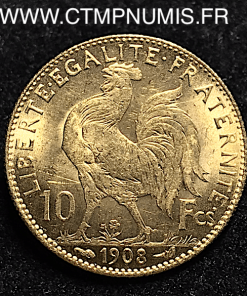 10 FRANCS OR COQ 1908 SUP