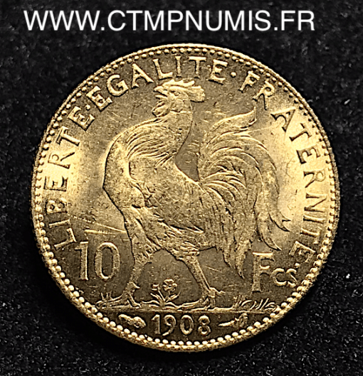 10 FRANCS OR COQ 1908 SUP