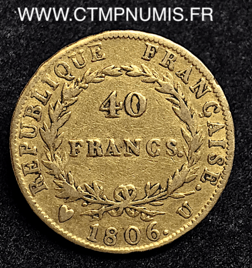 40 FRANCS OR NAPOLEON I°  1806 U TURIN