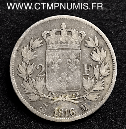 2 FRANCS ARGENT LOUIS XVIII 1816 M TOULOUSE