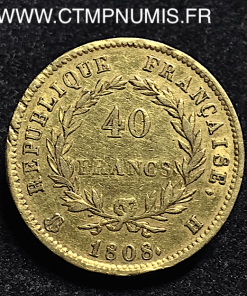 40 FRANCS OR NAPOLEON 1808 H LA ROCHELLE