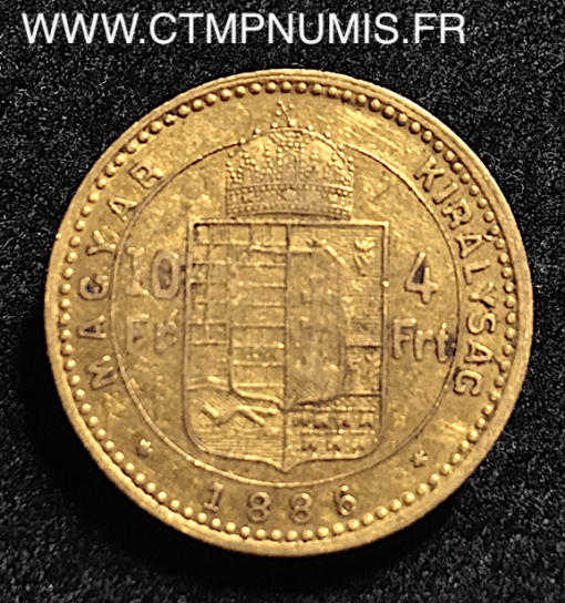 HONGRIE 10 FRANCS 4 FORINT OR FRANCOIS 1886