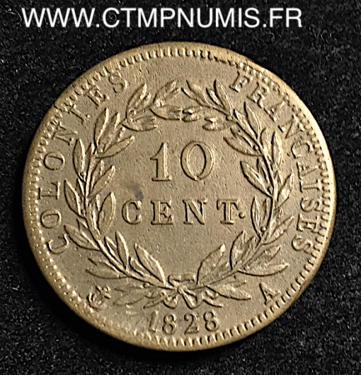 GUYANE 10 CENTIMES CHARLES X 1828 A PARIS