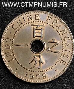 INDOCHINE 1 CENT 1899 A PARIS SUP