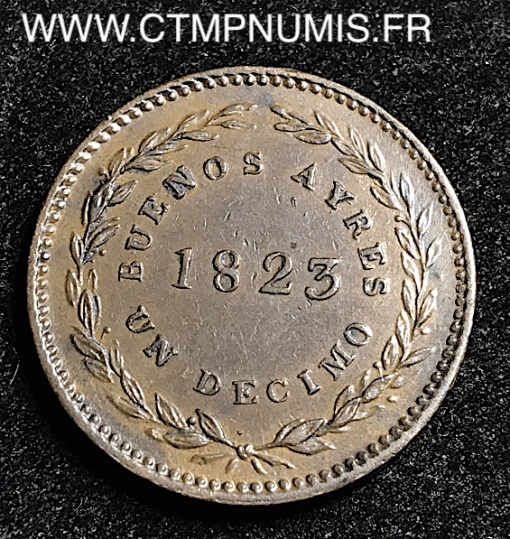 ARGENTINE 1 DECIMO 1823 BUENOS AIRES TTB+