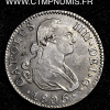 ESPAGNE 2 REALES CHARLES IV 1805 CN SEVILLE