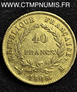 40 FRANCS OR NAPOLEON I° 1808 M TOULOUSE