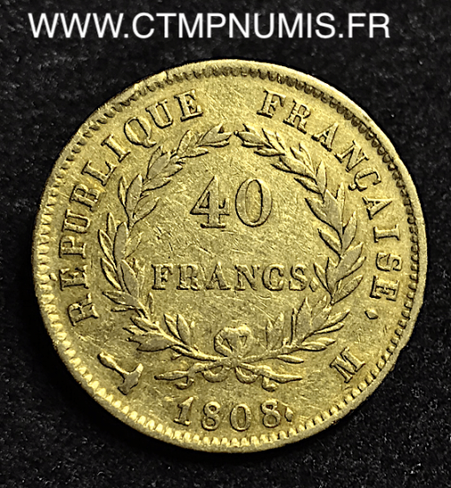 40 FRANCS OR NAPOLEON I°  1808 M TOULOUSE