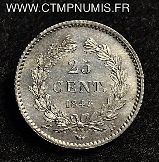 25 CENTIMES ARGENT L. PHILIPPE I° 1845 B ROUEN