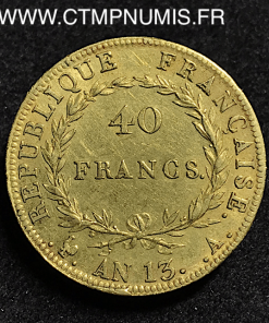 40 FRANCS OR NAPOLEON AN 13 A PARIS