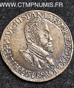 FLANDRE JETON  PHILIPPE II  ANVERS 1589