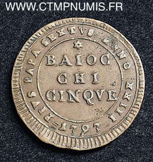 ITALIE VATICAN 5 BAIOCCHI PIE VI 1797 ROME