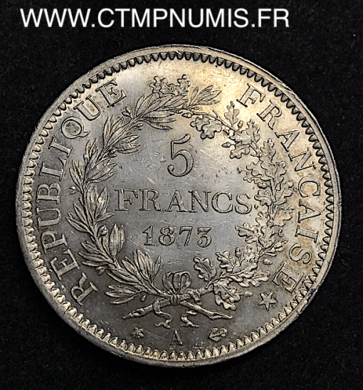 5 FRANCS ARGENT HERCULE 1873 A PARIS SPL