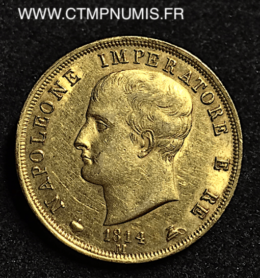 ITALIE 40 LIRE OR NAPOLEON 1814 M MILAN