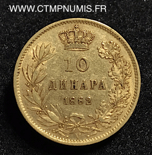 SERBIR 10 DINARA OR 1882 V