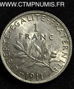 1 FRANC ARGENT SEMEUSE 1911 SUP