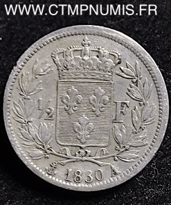 1/2 FRANC ARGENT CHARLES 1830 A PARIS