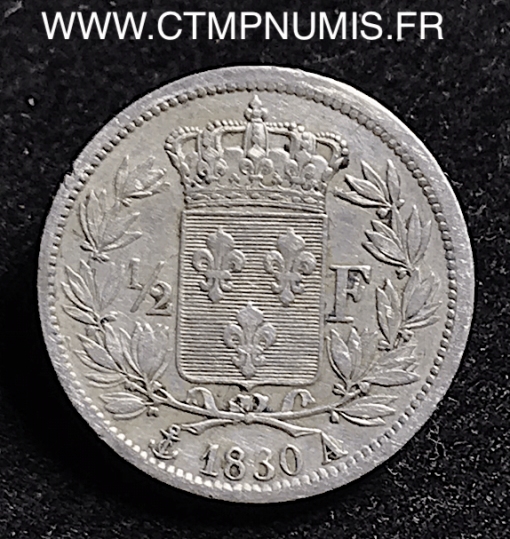 1/2 FRANC ARGENT CHARLES 1830 A PARIS