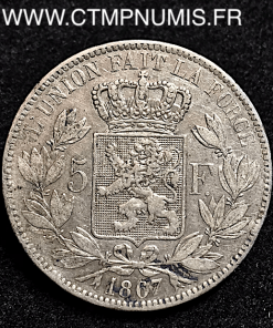BELGIQUE 5 FRANCS ARGENT LEOPOLD II 1867