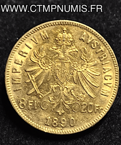 AUTRICHE 20 FRANCS 8 FLORIN OR 1890