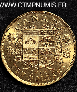 CANADA 10 DOLLARS OR GEORGES V 1914 