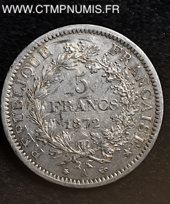 5 FRANCS ARGENT HERCULE III° REPUBLIQUE 1872