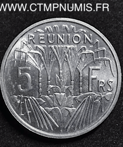 ILE DE LA REUNION 5 FRANCS ALU 1955 SPL