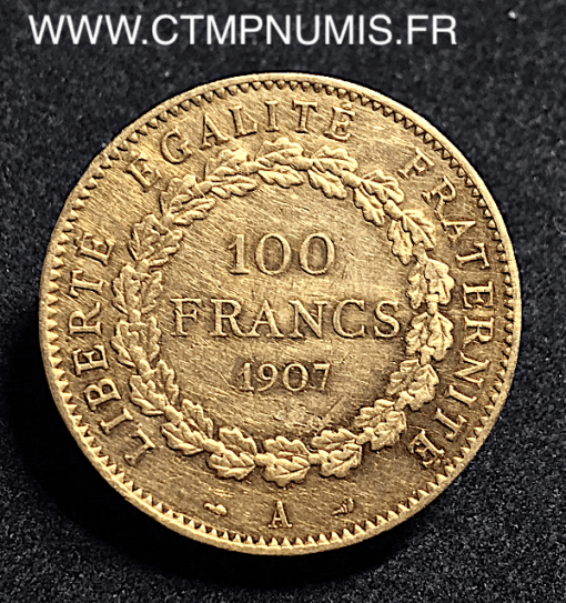 100 FRANCS OR GENIE REPUBLIQUE 1907 A PARIS