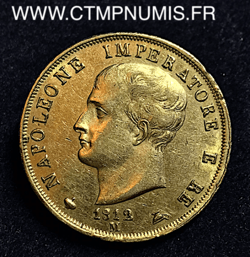 ITALIE 40 LIRE OR NAPOLEON I° 1812 M MILAN TTB+