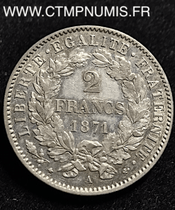  2 FRANCS ARGENT CERES 1871 A PARIS TTB+