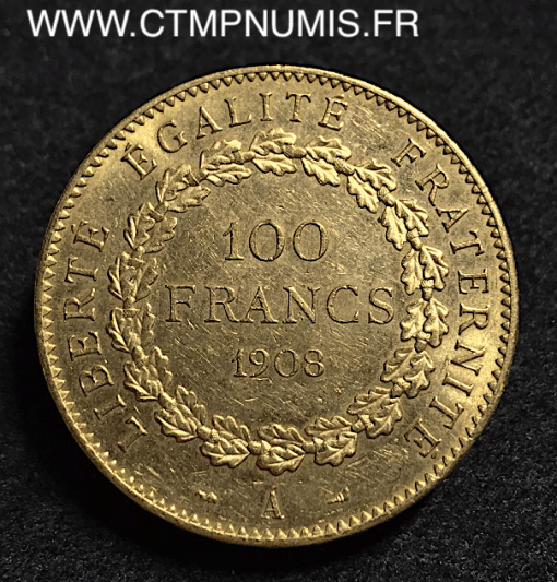 100 FRANCS OR GENIE 1908 A PARIS TTB+