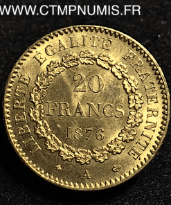 20 FRANCS OR GENIE III° REPUBLIQUE 1876 A PARIS