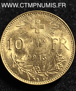 SUISSE 10 FRANCS OR VRENELI 1913 SPL