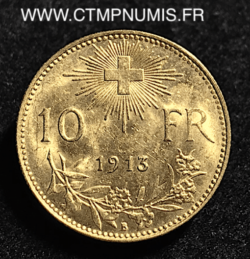 SUISSE 10 FRANCS OR VRENELI 1913 SPL