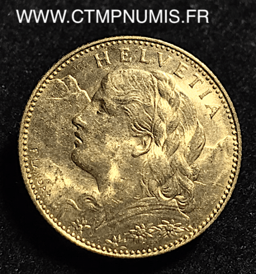 SUISSE 10 FRANCS OR VRENELI 1913 SPL