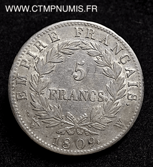 5 FRANCS ARGENT NAPOLEON I° EMPIRE 1809 W LILLE