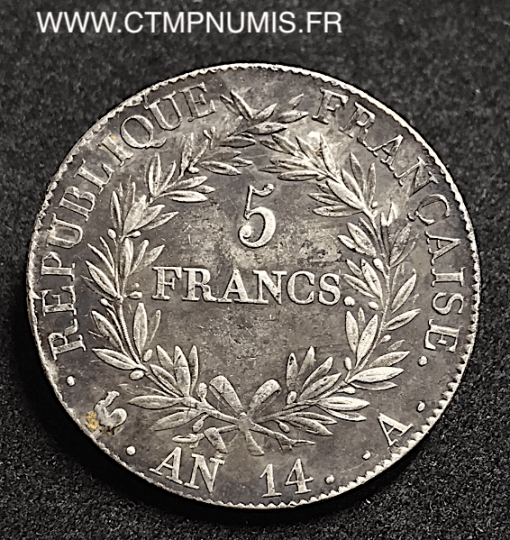 5 FRANCS ARGENT NAPOLEON I° REPUBLIQUE AN 14 A