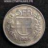 SUISSE 5 FRANCS ARGENT 1925 B BERNE TTB+