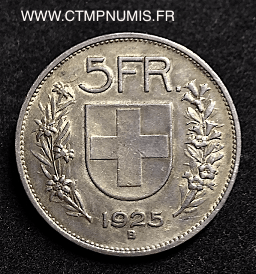 SUISSE 5 FRANCS ARGENT 1925 B BERNE TTB+