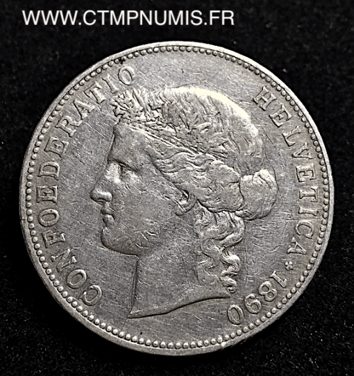 SUISSE 5 FRANCS ARGENT 1890 B BERNE